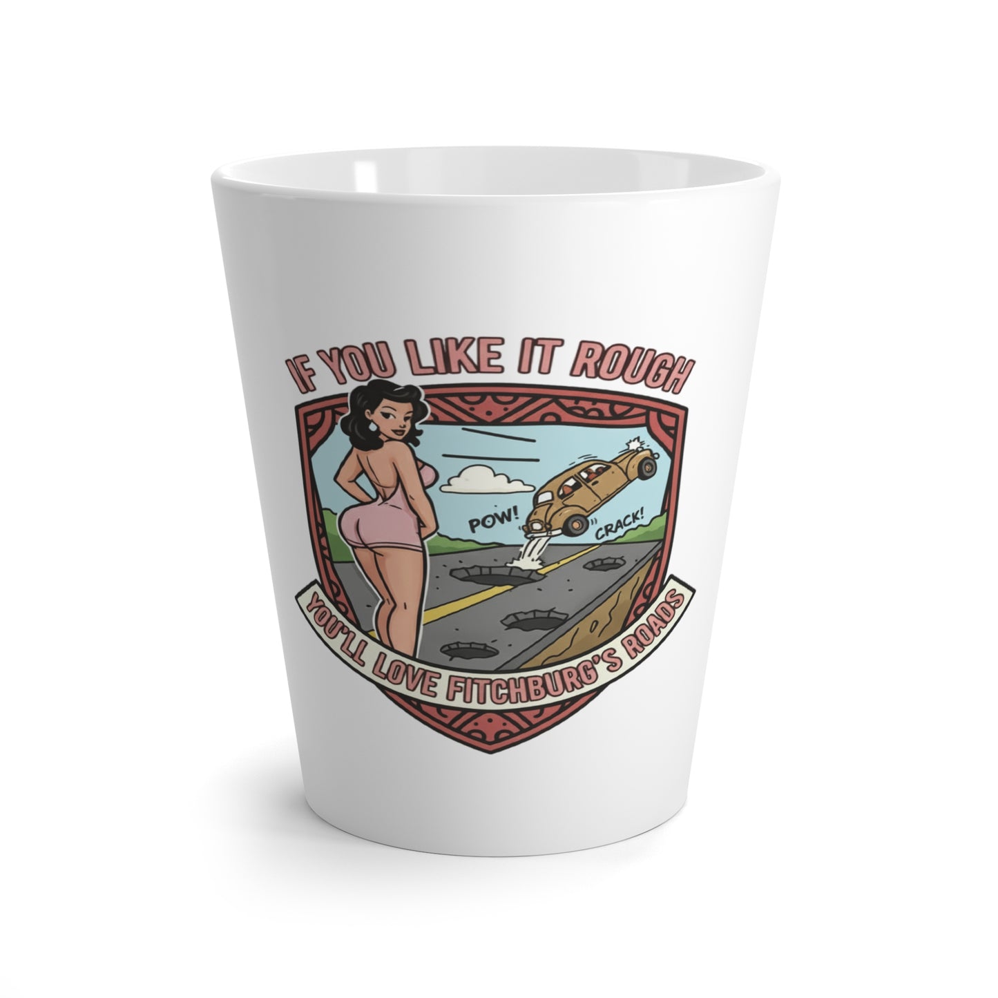 Fitchburg Latte Mug — "If You Like It Rough"