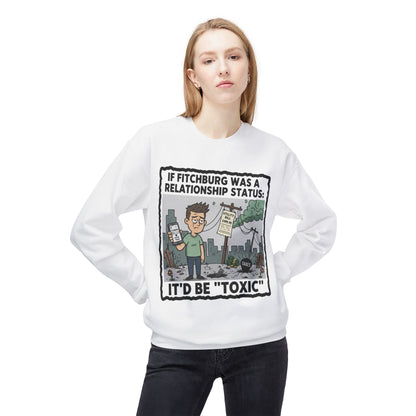 Fitchburg crew neck sweatshirt — Toxic Relationship