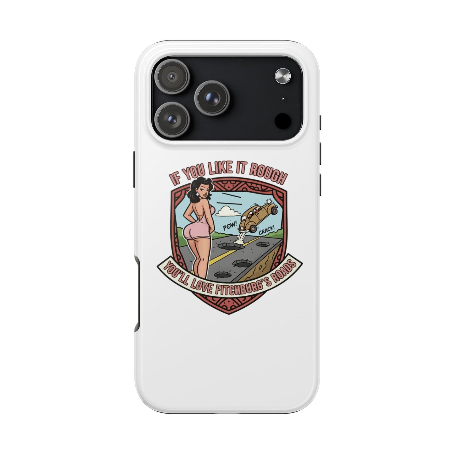 Tough Phone Case — Retro Pinup "If You Like It Rough" Graphic