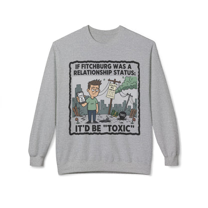 Fitchburg crew neck sweatshirt — Toxic Relationship