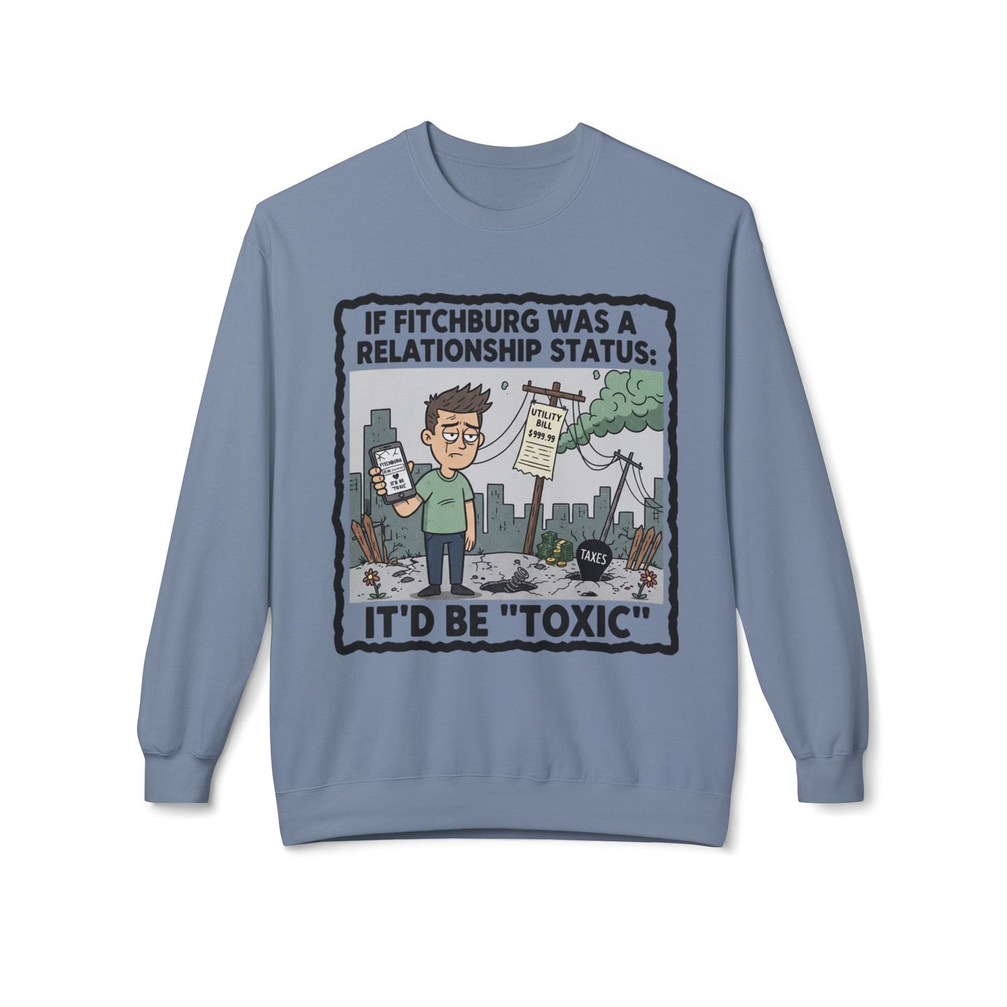 Fitchburg crew neck sweatshirt — Toxic Relationship