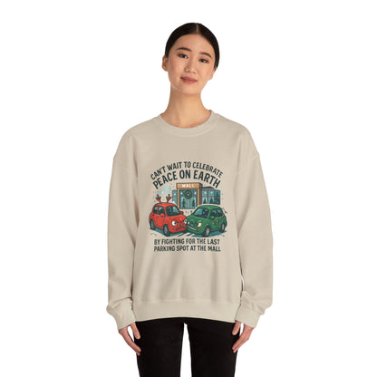 Crewneck Sweatshirt — "Can't Wait to Celebrate Peace on Earth" Holiday Parking Humor